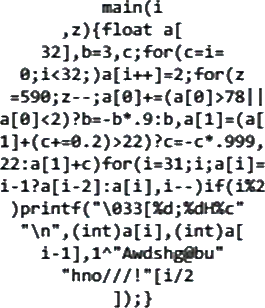 Obfuscated C source, shaped like its own output
