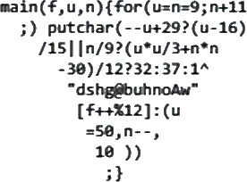 Obfuscated C source, shaped like its own output